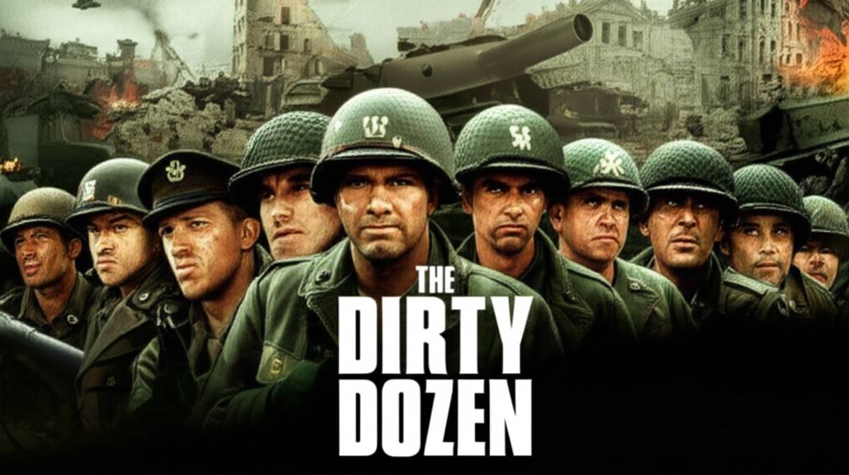 فیلم دوازده مرد خبیث (The Dirty Dozen) - همه چیز درباره این اثر